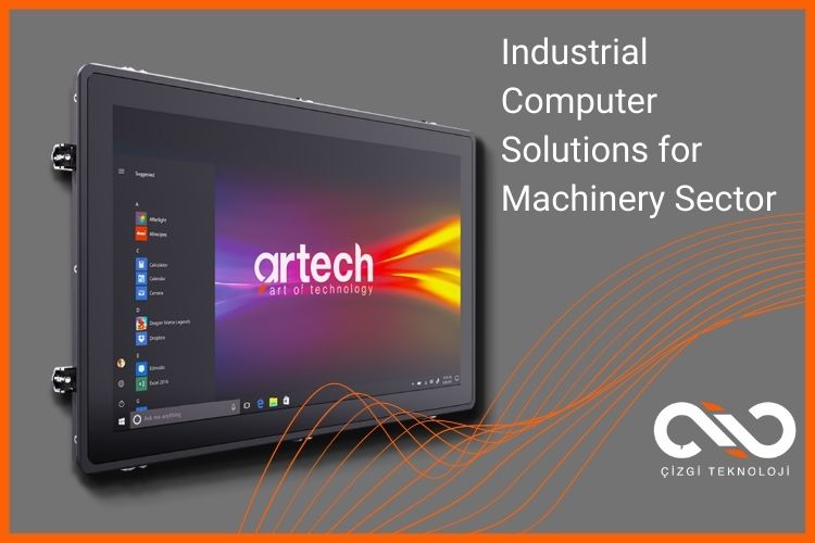 ARTECH Industrial Computers Increases Efficiency in the Machinery Industry.