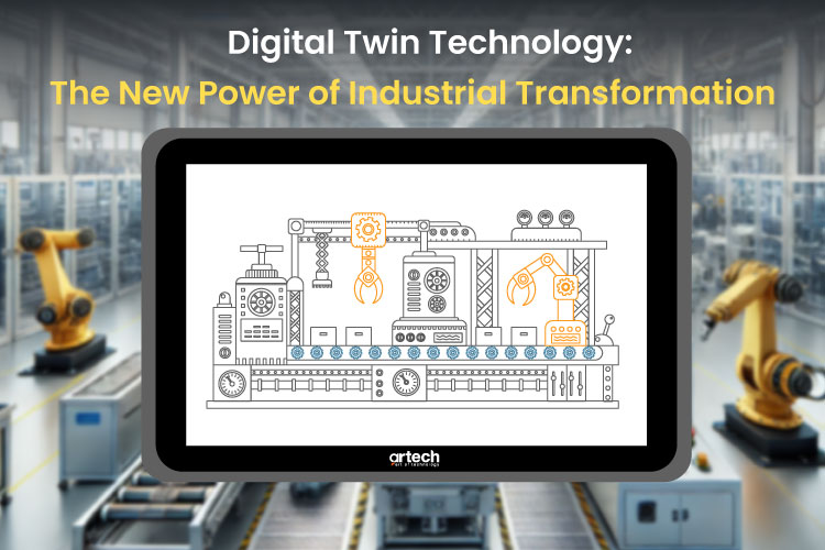 Digital Twin Technology- The New Power of Industrial Transformation