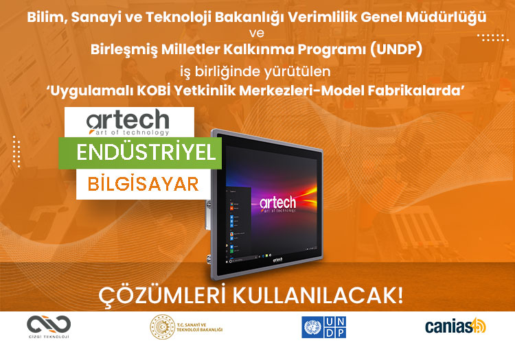 Uygulamalı KOBİ Yetkinlik Merkezleri- Model Fabrikalarda ARTECH Endüstriyel Bilgisayar Çözümleri Kullanılacak.