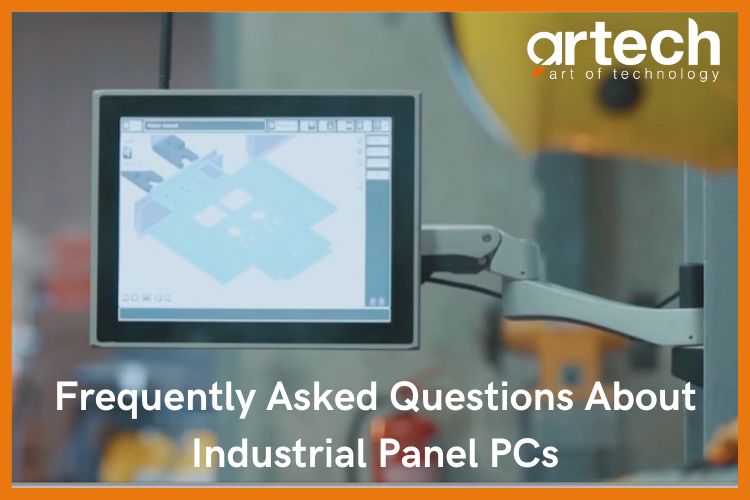 Frequently Asked Questions About Industrial Panel PCs