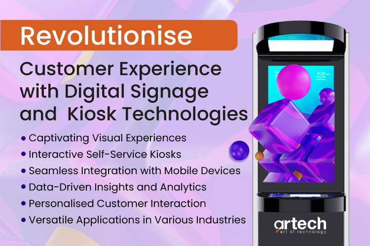 Revolutionise Customer Experience with Digital Signage and Kiosk Technologies