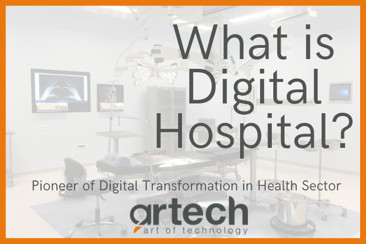 What is a Digital Hospital?
