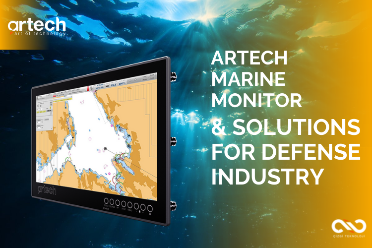 Installed the Domestically Produced First Marine and Defense Industry Monitors