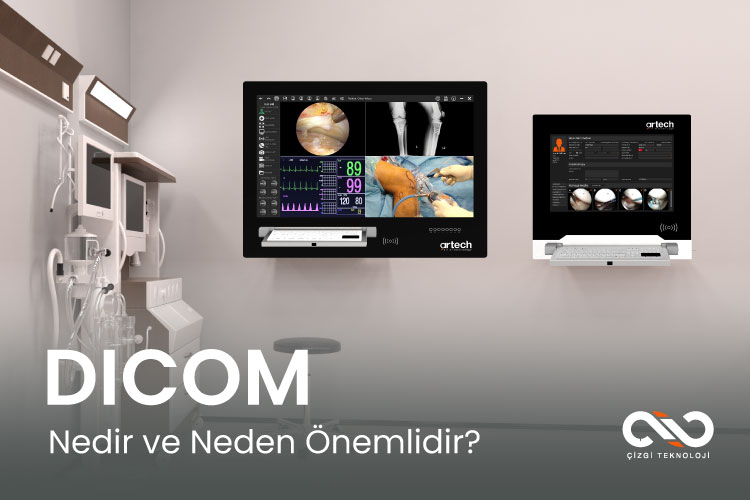 DICOM Nedir ve Neden Önemlidir?