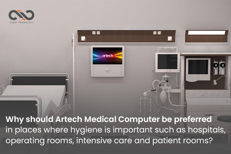 Why should Artech Medical Computer be preferred in places where hygiene is important such as hospitals, operating rooms, intensive care and patient rooms?