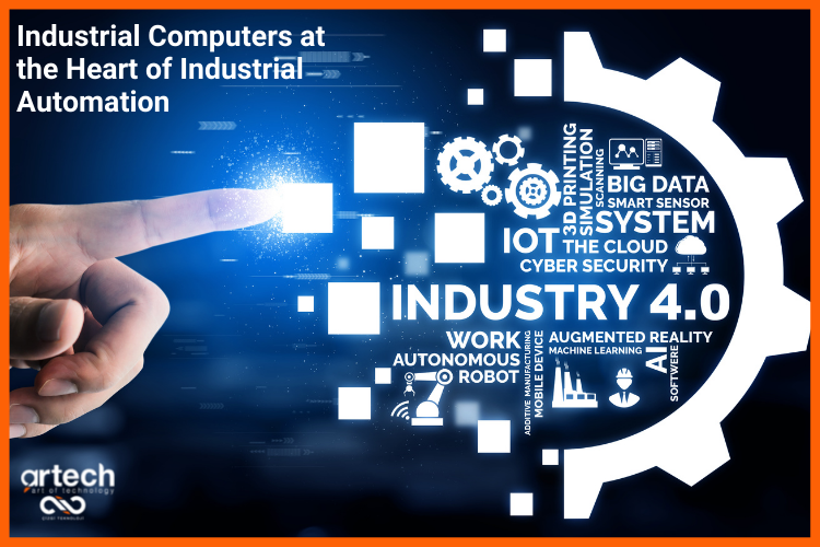 Industrial Computers at the Heart of Industrial Automation